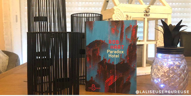 Paradox Hotel - Rob Hart avis chronique littéraire laliseuseheureuse booktok bookgram