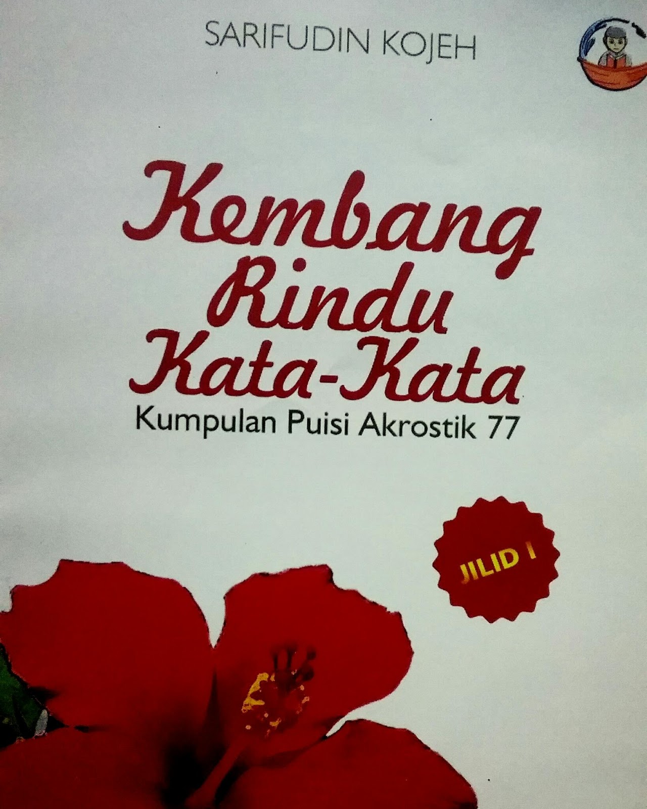  Memaknai Senja  Menuju Malam Dalam Buku Akrostik Kembang 