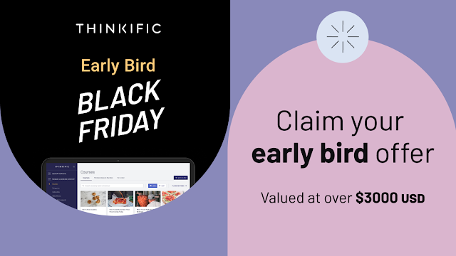 Thinkific Black Friday (Early Bird) offer