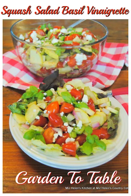 Squash Salad With Basil Vinaigrette at Miz Helen's Country Cottage