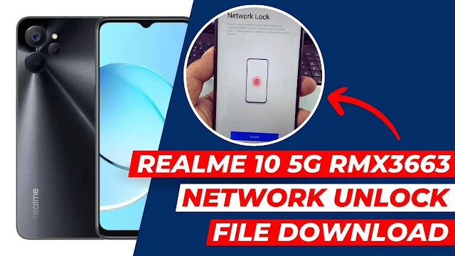 Realme 10 5G RMX3663 Sim Network Unlock File