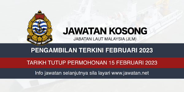 Jawatan Kosong Jabatan Laut Malaysia (JLM) 2023