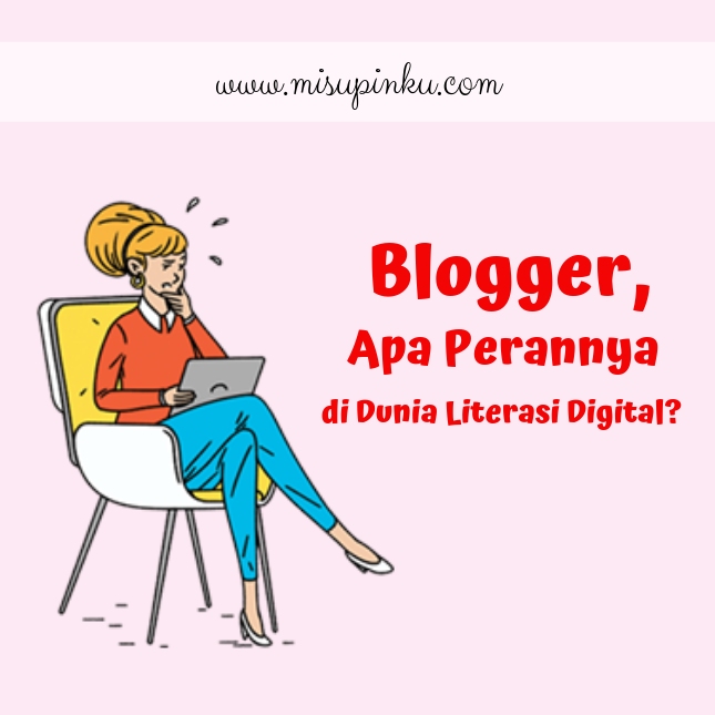 peran blogger pada literasi digital