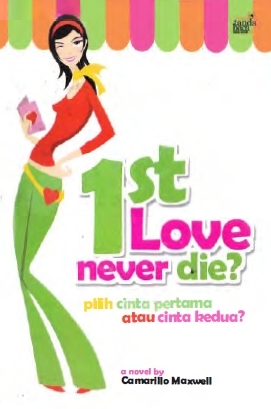 1st Love Never Die - Camarillo Maxwell