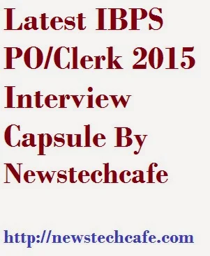 IBPS PO/Clerk 2015 Interview Capsule for Upcoming IBPS Interview 2015