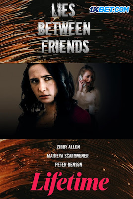 Lies Between Friends (2022) Hindi Dubbed (Voice Over) WEBRip 720p Hindi Subs HD Online Stream