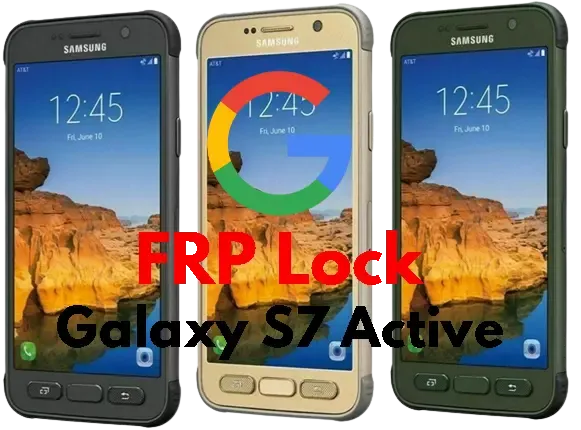 Remove Google account (FRP) for Samsung Galaxy S7 Active