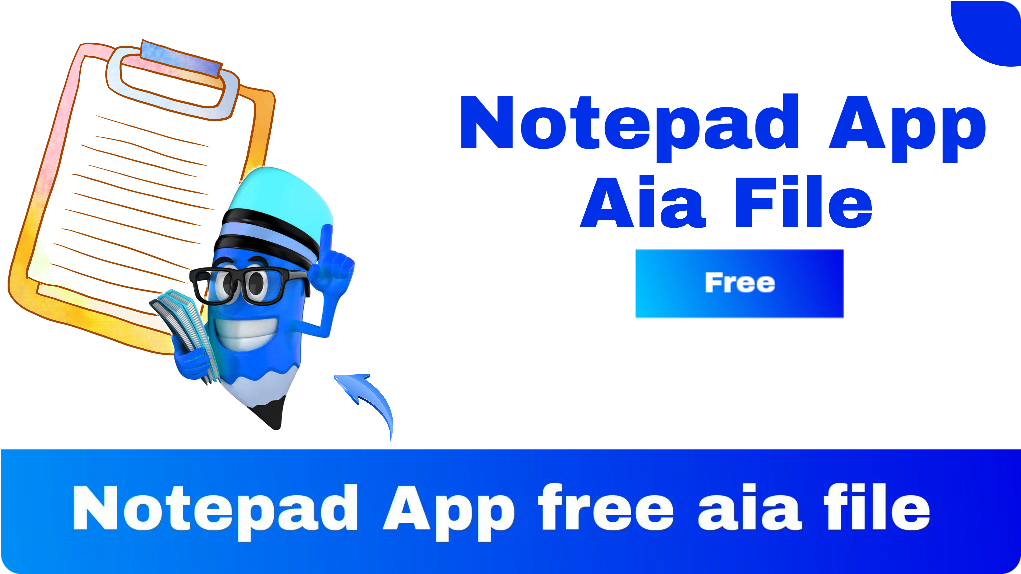 Notepad App free Aia file for kodular
