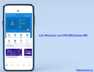 Inilah Cara Mengatasi Lupa PIN SMS Banking BRI Dengan Mudah