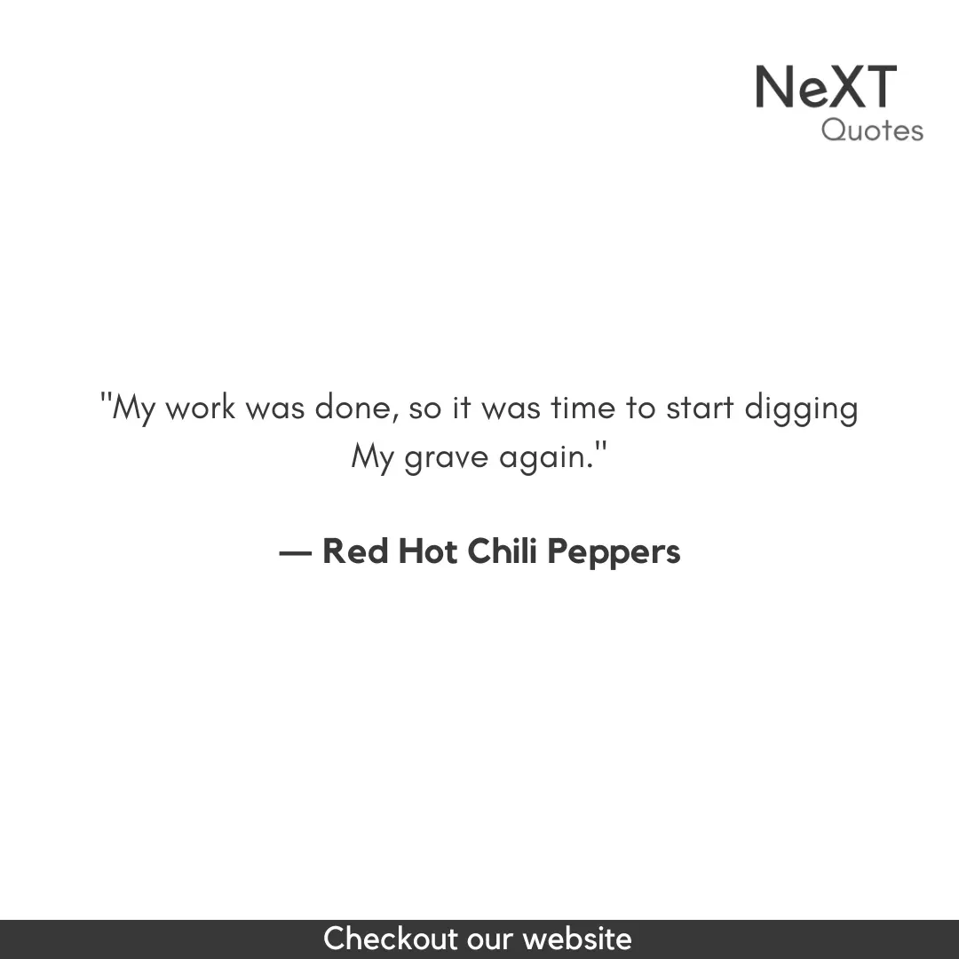 Red Hot Chili Peppers Quotes