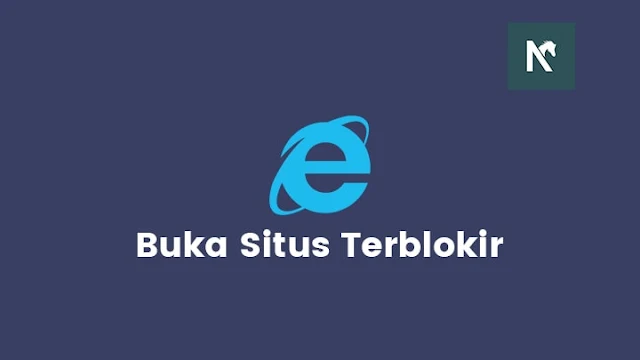 Cara Membuka Situs Yang Diblokir