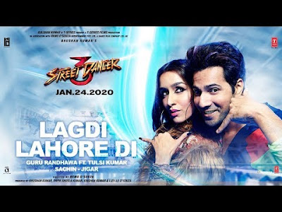 Lagdi Lahore Di Lyrics – Street Dancer 3D