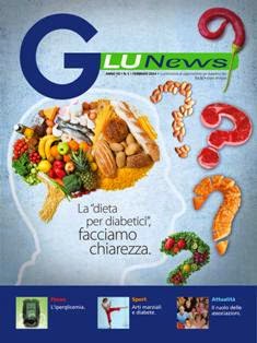 Glu News. Periodico di aggiornamento per diabetici 17 (2014-01) - Febbraio 2014 | TRUE PDF | Quadrimestrale | Celiachia | Diabete | Medicina | Salute
GLUNews è un network di informazione e aggiornamento rivolto ad un pubblico interessato al mondo del diabete.