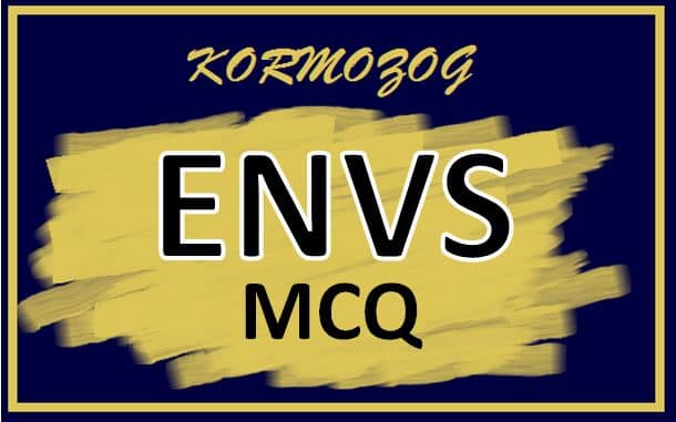 EVS | ENVS (পরিবেশবিদ্যা) MCQ Part 17 with answers For class 5 to 12