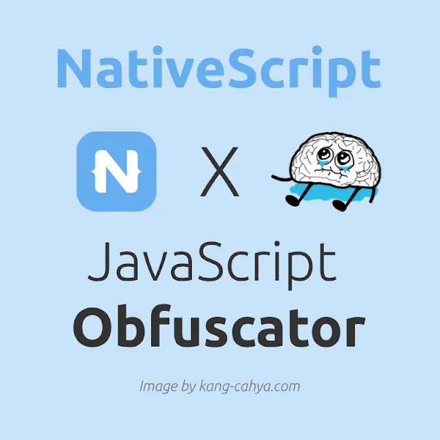 Securing JavaScript Code in NativeScript with Obfuscator in Webpack