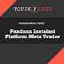 Panduan Instalasi Platform Meta Trader