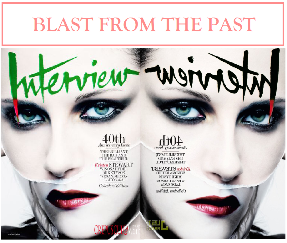 Blast from the past...Kristen Stewart for Interview Magazine