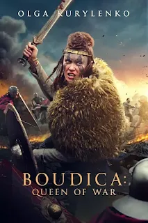 Boudica Queen of War Movie