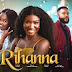  MOVIE: RIHANNA - ( 2023 Nollywood Romantic Movie )