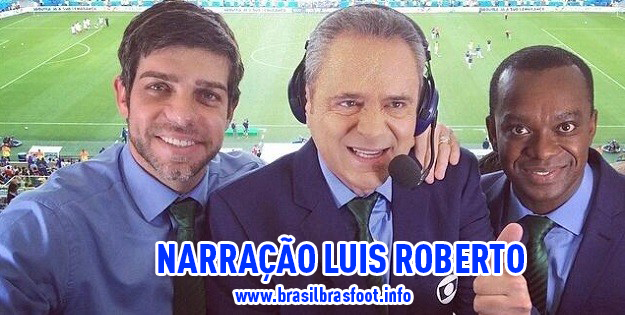 Narração Luís Roberto para Brasfoot 2017