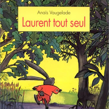 Laurent tout seul d'Anaïs Vaugelade ❤