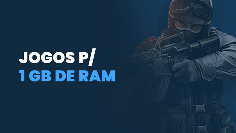 Os 33 Melhores jogos para PC fraco com 1 GB de ram