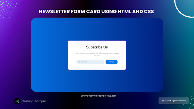Newsletter Form Card using HTML and CSS - Coding Torque