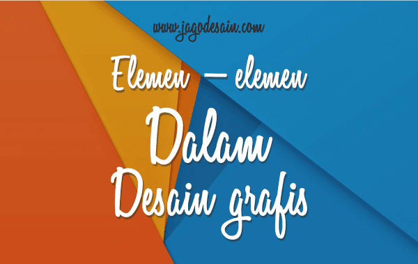 Elemen-elemen Desain Grafis Berdasa...