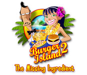 Burger Island 2 The Missing Ingredient
