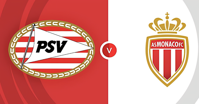 Prediksi Bola Akurat PSV vs AS Monaco 10 Agustus 2022 Liga Champions