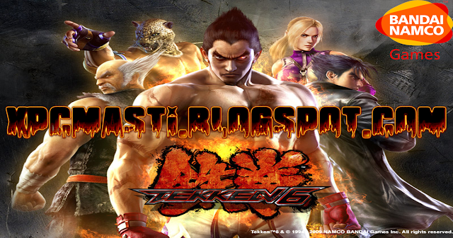 Download Tekken 6 PC Game Highly Compressed Free at XPCMasti.blogspot.com