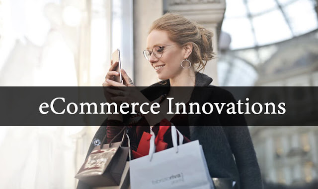 Top eCommerce Innovations You Should Know About