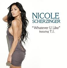 Whatever U Like - Nicole Scherzinger ft. T.I.