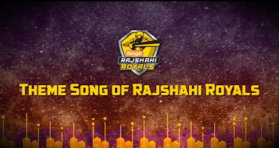 Rajshahi Royals Theme Song 2019 Free Download in Mp3