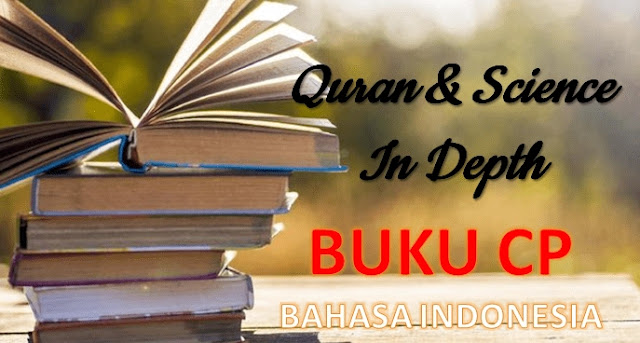 QURAN & SCIENCE IN DEPTH  Bahasa Indonesia GRATIS DARI CHRISTIAN PRINCE