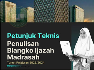 Juknis Penulisan Blanko Ijazah Madrasah Tahun 2024