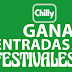 Chilly te regala entradas para festivales