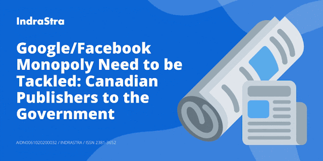 Google/Facebook Monopoly Need to be Tackled: Canadian Publishers to the Government