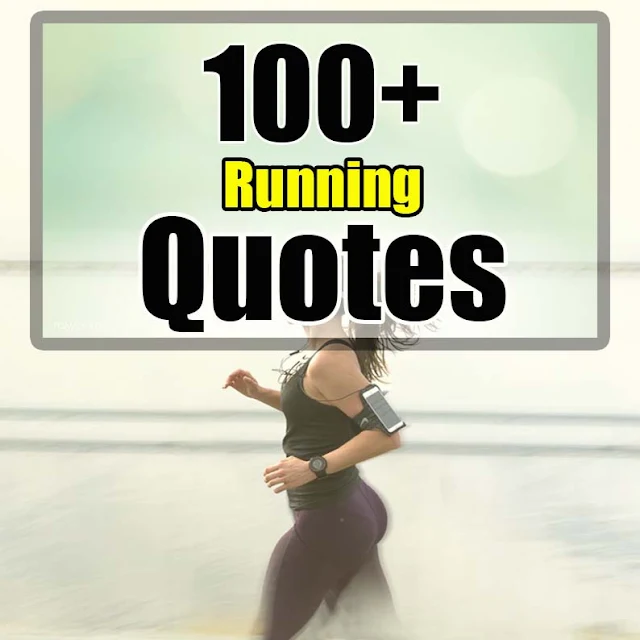 Running Quotes - Quotes about Running