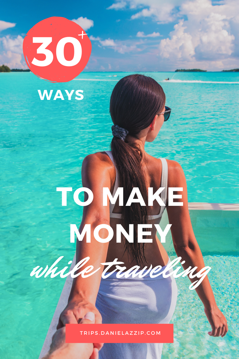 ways to make money while traveling