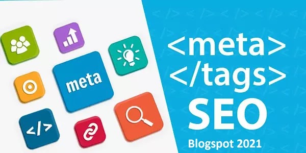 Chia sẻ bộ thẻ meta seo chuẩn cho blogspot 2021