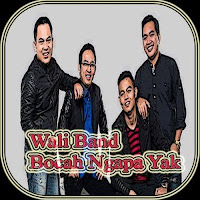 Download Lagu Wali - Bocah Ngapa Yak mp3