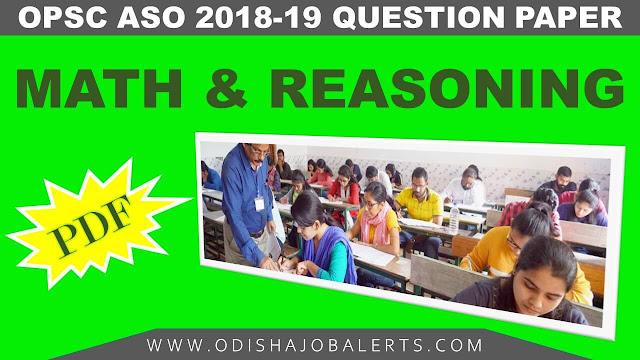 OPSC ASO Reasoning and Mathematics Previous Year Question Paper