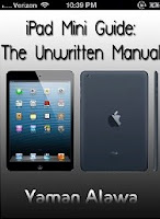 iPad mini Guide: The Unwritten iPad mini Manual