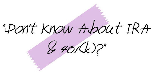 don't know about ira & 401(k)? Thumbnail Image