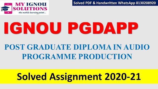 IGNOU PGDAPP Solved Assignment   2020-21