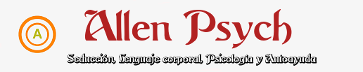 Allen Psych | Seducción, Lenguaje corporal, Psicología y Autoayuda