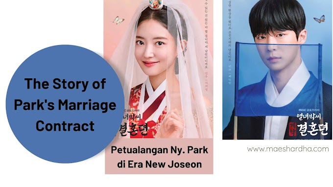 The Story of Park's Marriage Contract, Petualangan Ny. Park di Era New Joseon