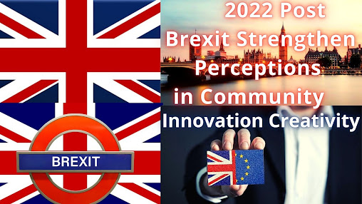 2022 Post Brexit Strengthen Perceptions in Community