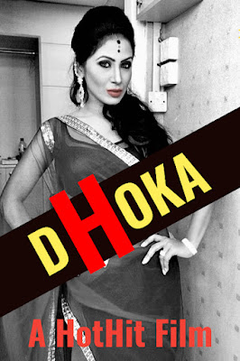 DHOKA Hothit Movies web series